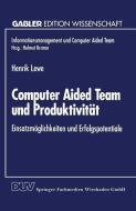 Computer Aided Team und Produktivität edito da Deutscher Universitätsvlg