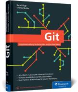 Git di Bernd Öggl, Michael Kofler edito da Rheinwerk Verlag GmbH