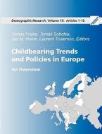 Childbearing Trends and Policies in Europe, Book I edito da Books on Demand