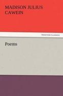 Poems di Madison Julius Cawein edito da tredition GmbH