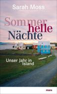 Sommerhelle Nächte di Sarah Moss edito da mareverlag GmbH