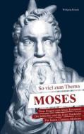 So viel zum Thema Moses di Kosack Wolfgang edito da Christoph Brunner Verlag