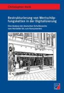 Restrukturierung von Wertschöpfungsketten in der Digitalisierung di Christopher Herb edito da Würzburg University Press