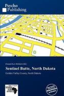 Sentinel Butte, North Dakota edito da Duc