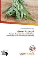 Green Acouchi edito da Dign Press