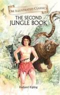 Om Illustrated Classics the Second Jungle Book di Rudyard Kipling edito da OM Book Service