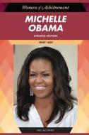 Michelle Obama, Updated Edition: Writer and Inspirational Speaker di Paul McCaffrey edito da CHELSEA HOUSE PUB