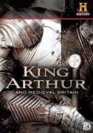 King Arthur and Medieval Britain edito da Lions Gate Home Entertainment