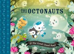 The Octonauts and the Great Ghost Reef di Meomi edito da HarperCollins Publishers