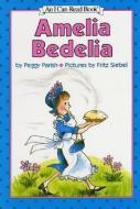 Amelia Bedelia di Peggy Parish, Fritz Siebel edito da HARPERCOLLINS