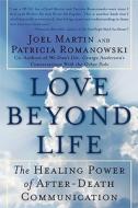 Love Beyond Life di Joel Martin edito da William Morrow Paperbacks