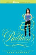 Pretty Little Liars 10. Ruthless di Sara Shepard edito da Harper Collins Publ. USA