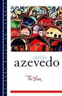 The Slum di Aluisio Azevedo edito da Oxford University Press Inc