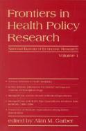 Frontiers in Health Policy Research edito da MIT Press (MA)