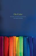 On Color di David Kastan edito da Yale University Press