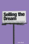 Selling the Dream di John Hood edito da Praeger Publishers