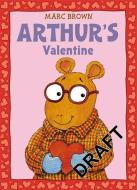 Arthur's Valentine di Marc Brown edito da Little, Brown & Company