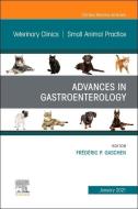 Advances In Gastroenterology, An Issue Of Veterinary Clinics Of North America: Small Animal Practice di Gaschen, Habil edito da Elsevier Science Publishing Co Inc