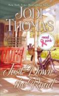 Read Pink Just Down the Road di Jodi Thomas edito da Berkley Books