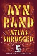Atlas Shrugged di Ayn Rand edito da PLUME