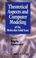 Theoretical Aspects   Computer Modelling di Gavezotti edito da John Wiley & Sons