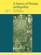 A History of Persian Earthquakes di N. N. Ambraseys, C. P. Melville edito da Cambridge University Press