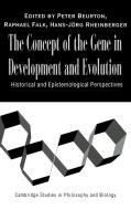 The Concept of the Gene in Development and Evolution edito da Cambridge University Press