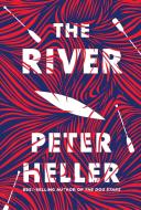 The River di Peter Heller edito da KNOPF