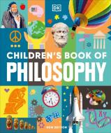 Children's Book of Philosophy di Dk edito da DK Publishing (Dorling Kindersley)