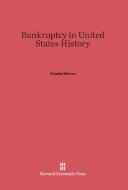 Bankruptcy in United States History di Charles Warren edito da Harvard University Press