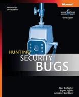 Hunting Security Bugs di Tom Gallagher, Bryan Jeffries, Lawrence Landauer edito da Microsoft Press,u.s.