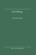 Serial Rings di G. Puninski edito da Springer Netherlands