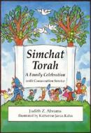 Simchat Torah di Judith Z. Abrams, Katherine Janus Kahn edito da Kar-Ben Copies Ltd