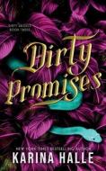 Dirty Promises (Dirty Angels Trilogy #3) di Karina Halle edito da LIGHTNING SOURCE INC