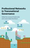 Professional Networks in Transnational Governance edito da Cambridge University Press