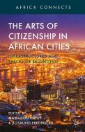 The Arts of Citizenship in African Cities edito da Palgrave Macmillan