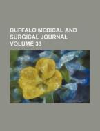 Buffalo Medical And Surgical Journal V. di Unknown Author edito da Rarebooksclub.com
