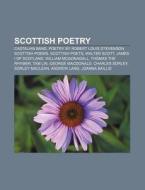 Scottish Poetry: Makar, The Flyting Of D di Books Llc edito da Books LLC, Wiki Series