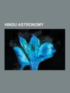 Hindu Astronomy di Source Wikipedia edito da University-press.org