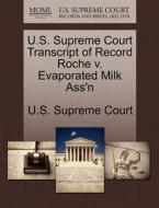 U.s. Supreme Court Transcript Of Record Roche V. Evaporated Milk Ass'n edito da Gale Ecco, U.s. Supreme Court Records