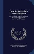 The Principles Of The Law Of Evidence di Appleton Morgan, William Mawdesley Best, John Archibald Russell edito da Sagwan Press
