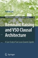 Remnant Raising and VSO Clausal Architecture di Felicia Lee edito da Springer-Verlag GmbH