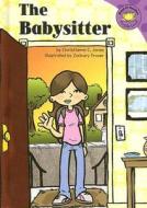 The Babysitter di Christianne C. Jones edito da Picture Window Books