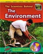 The Scientists Behind The Environment di Robert Snedden edito da Capstone Global Library Ltd