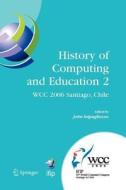 History of Computing and Education 2 (HCE2) edito da Springer US