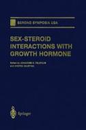 Sex-Steroid Interactions with Growth Hormone edito da Springer New York