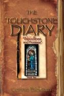 The Touchstone Diary - Book II: Bloodlines and Promises di Connie Bickman edito da Createspace