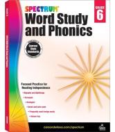 Spectrum Word Study and Phonics, Grade 6 edito da SPECTRUM