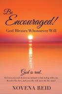 Be Encouraged! di Novena Reid edito da XULON PR