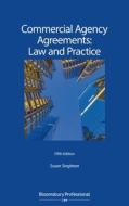 Commercial Agency Agreements: Law And Practice di Susan Singleton edito da Bloomsbury Publishing PLC